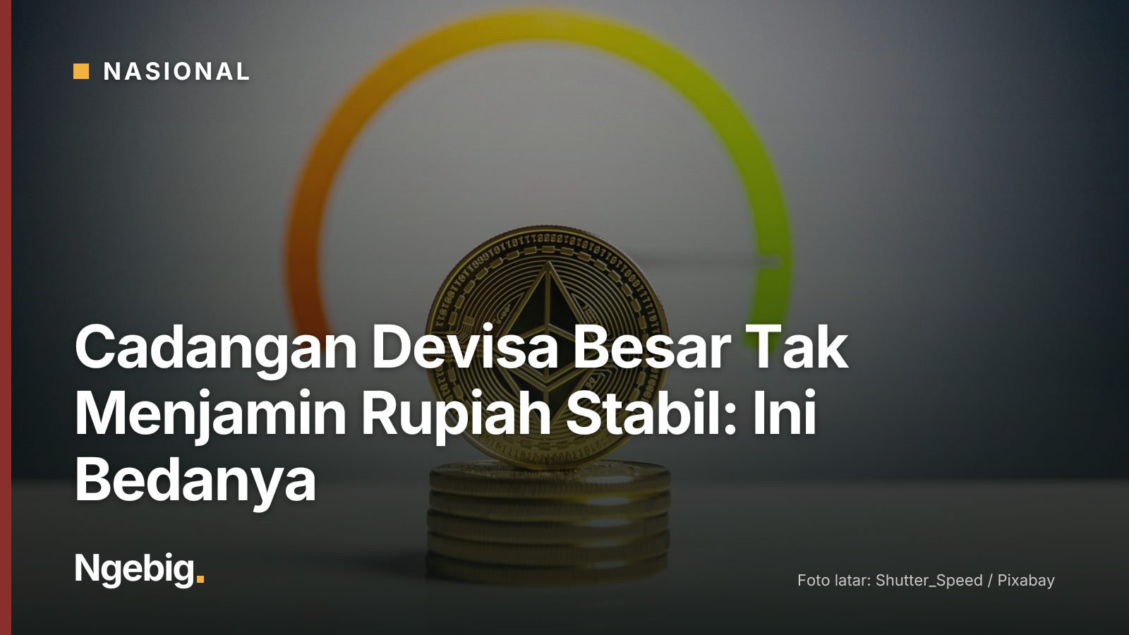 Sampul artikel Cadangan Devisa Besar Tak Menjamin Rupiah Stabil: Ini Bedanya dengan latar foto eth, ethereum, cryptocurren...