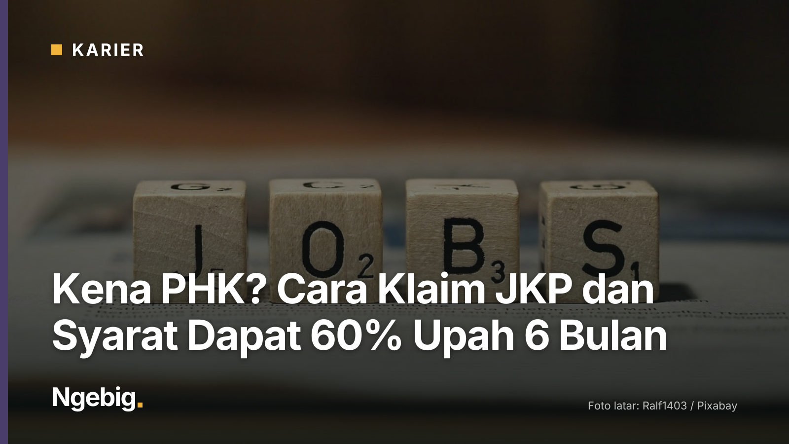 Sampul artikel Kena PHK? Cara Klaim JKP dan Syarat Dapat 60% Upah 6 Bulan dengan latar foto looking for a job, job, advert...