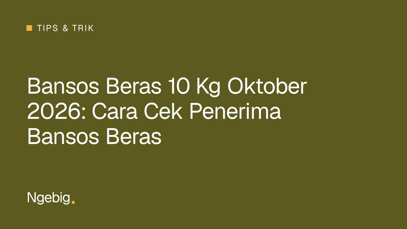 Ilustrasi kartu judul artikel cara cek penerima bansos beras 10 kg periode Oktober 2026