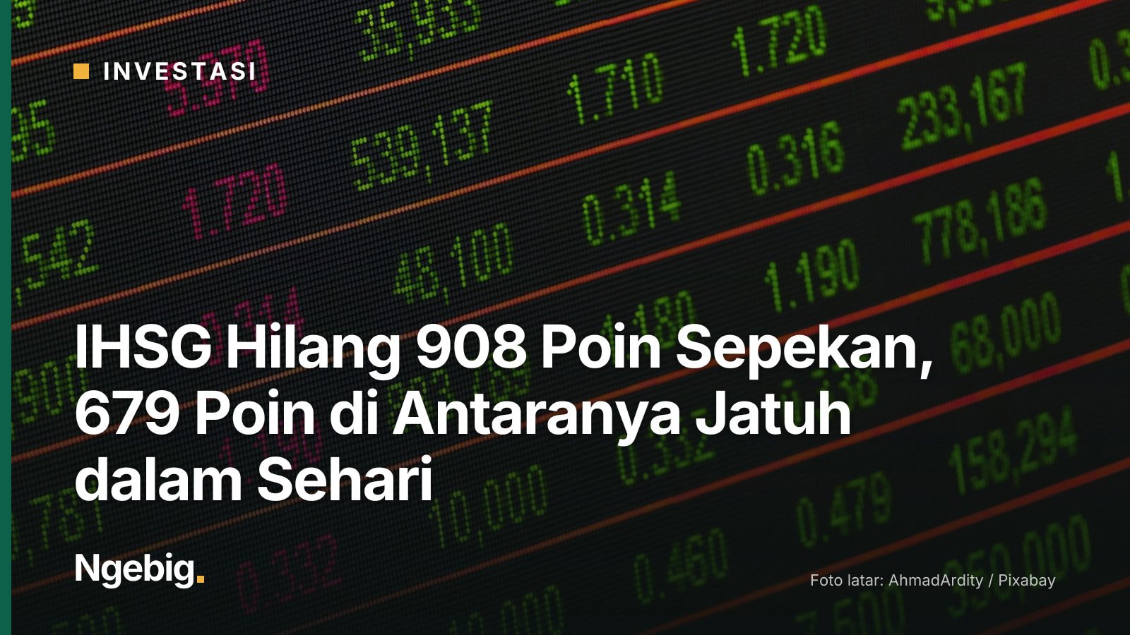 Sampul artikel IHSG Hilang 908 Poin Sepekan, 679 Poin di Antaranya Jatuh dalam Sehari dengan latar foto business, stock, f...
