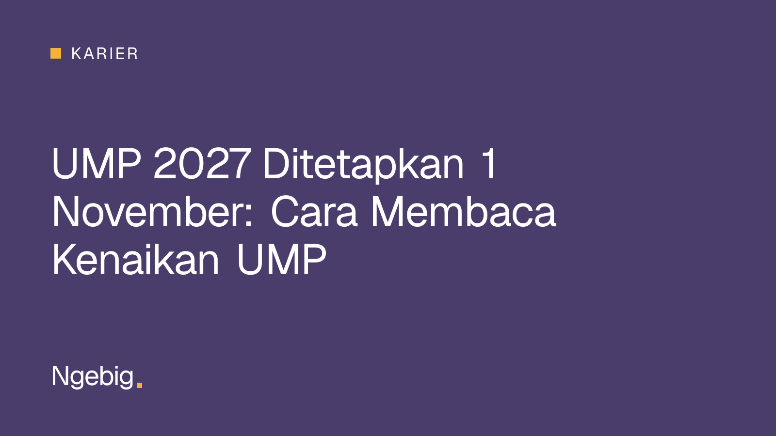 Ilustrasi kartu judul artikel kenaikan UMP 2027 dan cara menghitung upah minimum