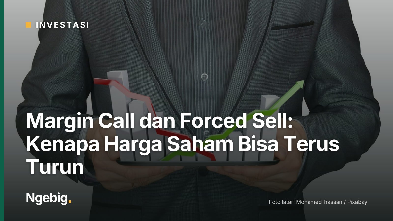 Sampul artikel Margin Call dan Forced Sell: Kenapa Harga Saham Bisa Terus Turun dengan latar foto financial, planning, rep...